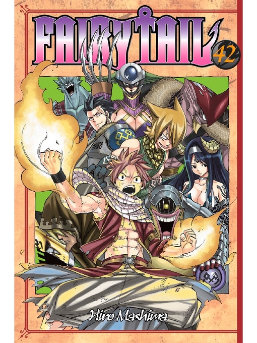 Title details for Fairy Tail, Volume 42 by Hiro Mashima - Available